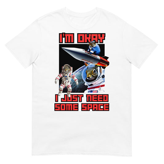 I Need Space T-Shirt